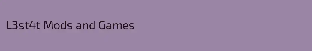 L3st4t Mods and Games